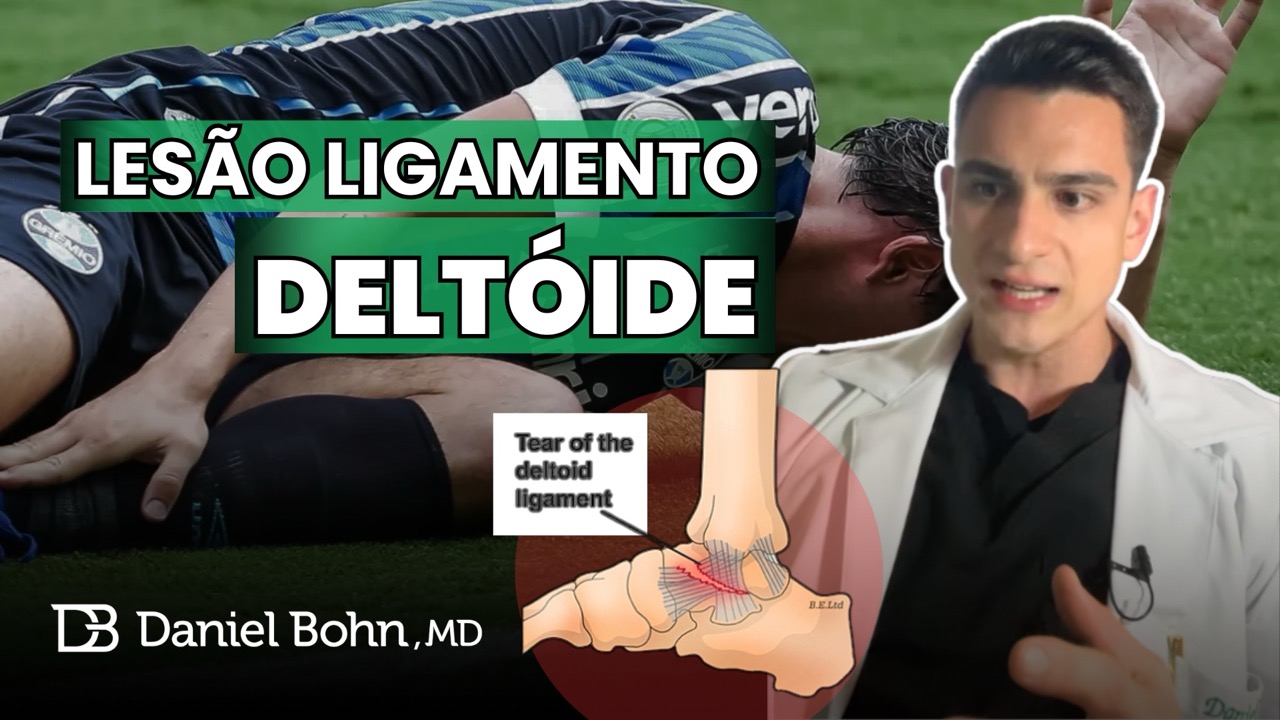 ligamento deltoide lesao tornozelo daniel bohn